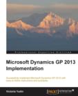 Microsoft Dynamics GP 2013 Implementation - Book