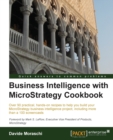Business Intelligence with MicroStrategy Cookbook - Book