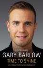 Gary Barlow - Time to Shine - Book