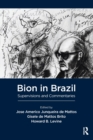 Bion in Brazil : Supervisions and Commentaries - Book