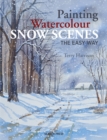 Painting Watercolour Snow Scenes the Easy Way - Book