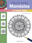 How to Draw: Mandalas : In Simple Steps - Book