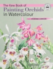The Kew Book of Painting Orchids in Watercolour - Book