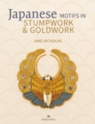Japanese Motifs in Stumpwork & Goldwork : Embroidered Designs Inspired by Japanese Family Crests - Book