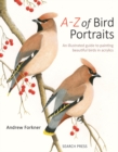 A-Z of Bird Portraits : An Illustrated Guide to Painting Beautiful Birds in Acrylics - Book
