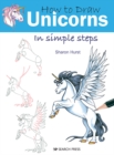 How to Draw: Unicorns : In Simple Steps - Book