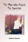 The Man Who Killed the Hamsters - A Biography of Ian Moss - Book