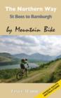 The Northern Way - St Bees to Bamburgh by Mountain Bike - Book