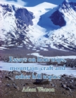 Essays on lone trips, mountain-craft and other hill topics - Book