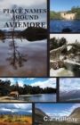 The Strathspey Trilogy, Place Names Around Aviemore - Book
