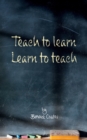Teach to learn, learn to teach - Book