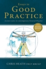 Essays in Good Practice : Lecture notes in contemporary General Practice - Book