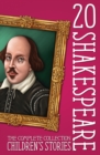 20 Shakespeare Children's Stories : The Complete Collection - Book