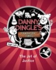 Danny Dingle's Fantastic Finds: The Jet of Justice (book 3) - Book
