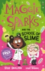 Maggie Sparks and the School of Slime - Book