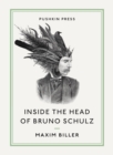 Inside the Head of Bruno Schulz - eBook
