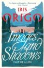 Images and Shadows : Part of a Life - eBook