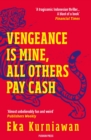 Vengeance is Mine, All Others Pay Cash - Book