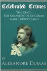 Celebrated Crimes 'The Cenci', 'The Countess of St Geran' and 'Karl Ludwig Sand' - eBook