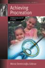 Achieving Procreation : Childlessness and IVF in Turkey - eBook