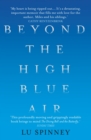 Beyond the High Blue Air : A Memoir - Book