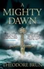 A Mighty Dawn - eBook