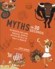 Myths in 30 Seconds - Book