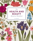 The Health and Beauty Botanical Handbook - Book