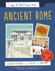My First Fact File Ancient Rome : Everything you Need to Know - Book