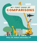 My First Book of Comparisons : How the world measures up - Book