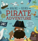You're the Hero: Pirate Adventure - Book