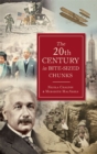 The 20th Century in Bite-Sized Chunks - eBook
