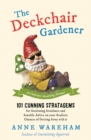 The Deckchair Gardener : An Improper Gardening Manual - Book