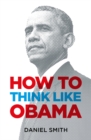 How to Think Like Obama - Book