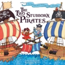 The Two Stubborn Pirates - Book