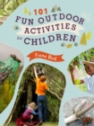 101 Fun Outdoor Activities for Children - Book