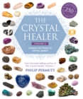 The Crystal Healer: Volume 2 : Harness the Power of Crystal Energy. Includes 250 New Crystals - Book