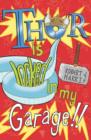 Thor Is Locked In My Garage! - Book
