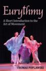 Eurythmy : A Short Introduction to the Art of Movement - Book