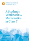 A Student's Workbook for Mathematics in Class 7 - Book