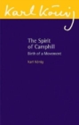 The Spirit of Camphill : Birth of a Movement - Book