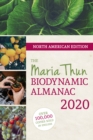 North American Maria Thun Biodynamic Almanac : 2020 - Book