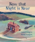 Now that Night is Near - Book