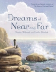 Dreams of Near and Far - Book