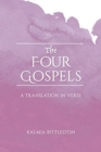 The Four Gospels : A Translation in Verse - Book