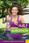 Half Marathon: A Complete Training Guide for Women (2nd edition) - Book