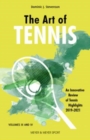 The Art of Tennis : An Innovative Review of Tennis Highlights 2019-2021 - Book
