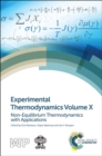 Experimental Thermodynamics Volume X : Non-equilibrium Thermodynamics with Applications - Book