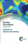 Carbon in Electrochemistry : Faraday Discussion 172 - Book