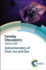 Astrochemistry of Dust, Ice and Gas : Faraday Discussion 168 - Book